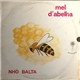 Nhô Balta - Mel D'Abelha